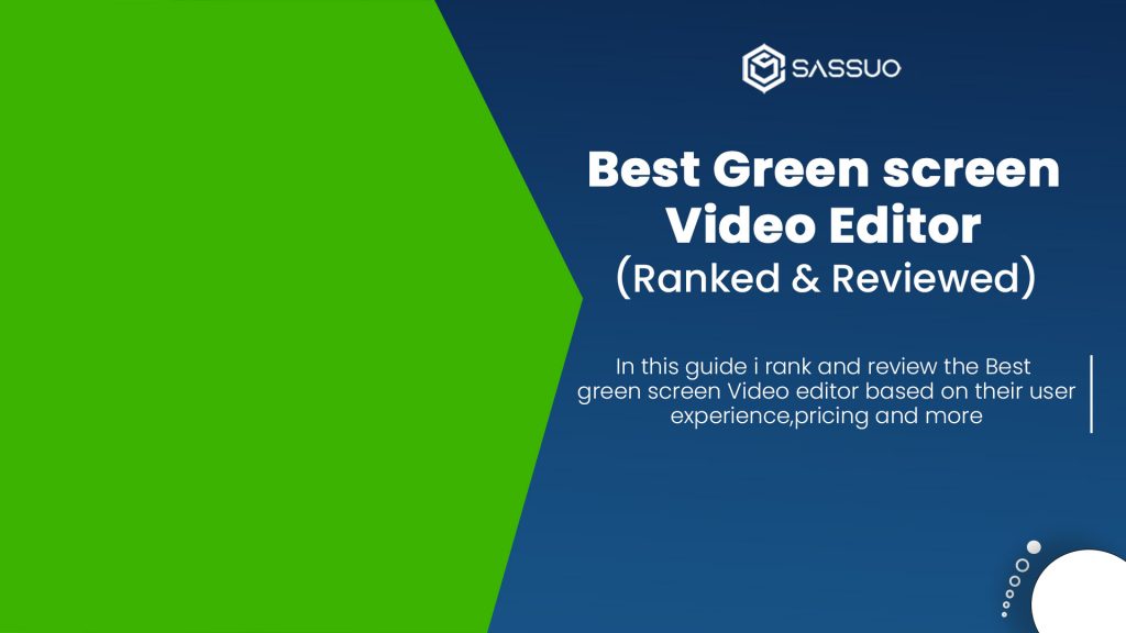 7+ Best Green Screen Software Of 2022 (Chroma Key Review) Sassuo Inc 2024